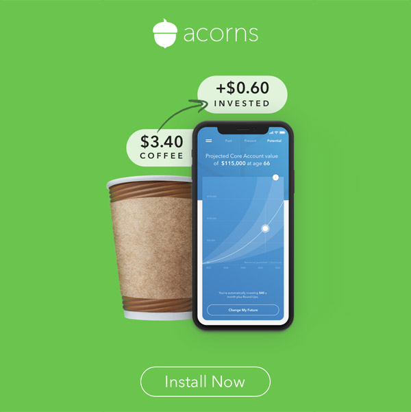 $20 FREE Bonus with Free Acorns Account